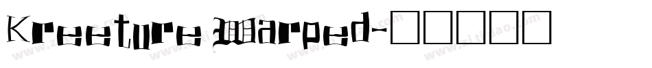 Kreeture Warped字体转换